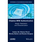 Chipless RFID Authentication - Design, Realization and Characterization – Zbozi.Blesk.cz