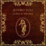 Jethro Tull - Living in the Past LP – Hledejceny.cz