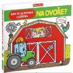 Kam se schovala zvířátka NA DVOŘE - Hádanky pro nejmenší – Hledejceny.cz