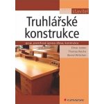 Truhlářské konstrukce, spoje, povrchové úpravy dřeva, konstrukce – Hledejceny.cz