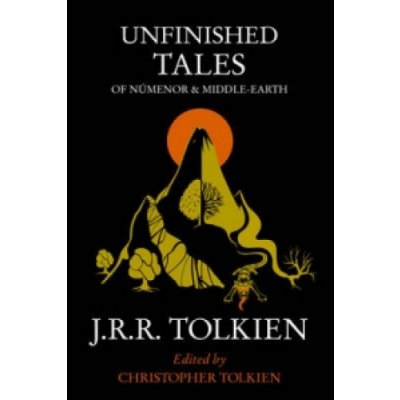 Unfinished Tales - J. Tolkien – Hledejceny.cz