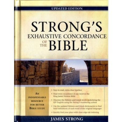 Strong 's Exhaustive Concordance of the Bible