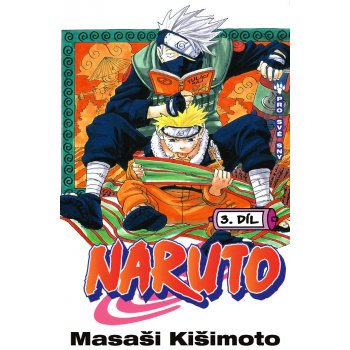 Naruto - 3. díl - Pro své sny - Kišimoto Masaši