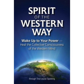 Spirit of the Western Way Spalding Tina LouisePaperback