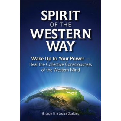 Spirit of the Western Way Spalding Tina LouisePaperback