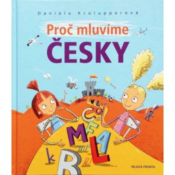 Proč mluvíme česky