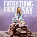 Henderson Ella - Everything I Didn't Say CD – Hledejceny.cz