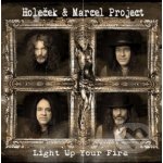 Holeček & Marcel Project – Light Up Your Fire LP – Hledejceny.cz