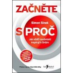 Začněte s PROČ - Simon Sinek – Hledejceny.cz