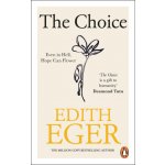 The Choice - Edith Eger – Hledejceny.cz