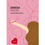 Denisa maluje lásku - Ivana Peroutková – Hledejceny.cz