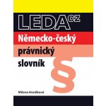 LEDA spol. s r. o. Německo-český právnický slovník - 2. vydání – Hledejceny.cz