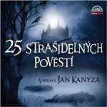 25 strašidelných pověstí - čte Jan Kanyza – Hledejceny.cz