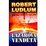 LUDLUM Robert - Lazarova vendeta – Hledejceny.cz