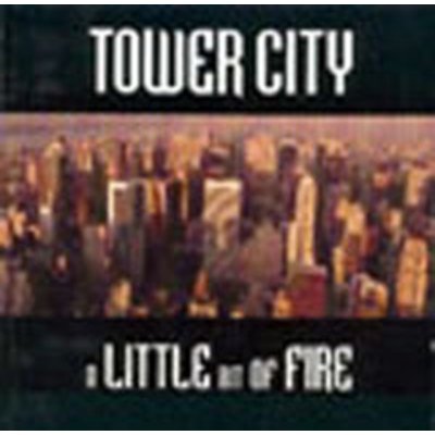 Tower City - A Little Bit Of Fire CD – Zbozi.Blesk.cz