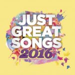 Various - Just Great Songs 2016 – Hledejceny.cz