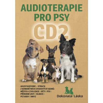 Dokonalá Láska Audioterapie pro psy CD2