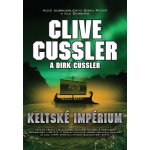 Keltské impérium - Clive Cussler, Dirk Cussler
