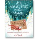 Jak myšák Felix zachránil Vánoce – Zboží Dáma