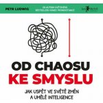 Od chaosu ke smyslu – Zboží Dáma