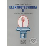 Elektrotechnika II pro učební obor Automechanik - Krejčí František – Hledejceny.cz