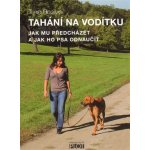 Tahání na vodítku - Turid Rugaas – Hledejceny.cz