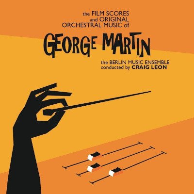 Berlin Music Ensemble - The Film Scores And Original Orchestral Music Of George Martin 2 LP – Hledejceny.cz