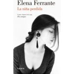 La Nina Perdida DOS Amigas #4 / The Story of the Lost Child: Neapolitan Novels Book Four Ferrante ElenaPaperback – Hledejceny.cz