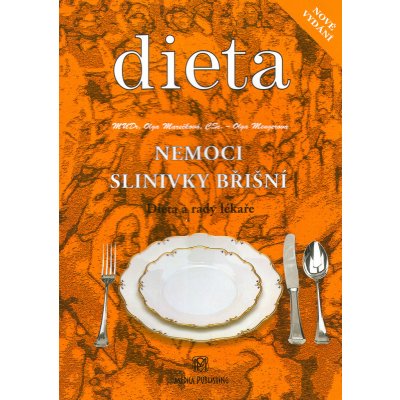 Nemoci slinivky břišní - Dieta a rady lékaře - Marečková Olga, Mengerová Olga – Hledejceny.cz