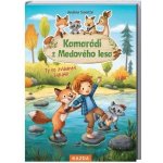 Kamarádi z Medového lesa - Ty to zvládneš, Lukáši! - Andrea Schütze – Zboží Dáma