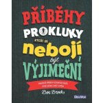 Presco Group PŘÍBĚHY PRO KLUKY, kteří se nebojí být výjimeční – Sleviste.cz