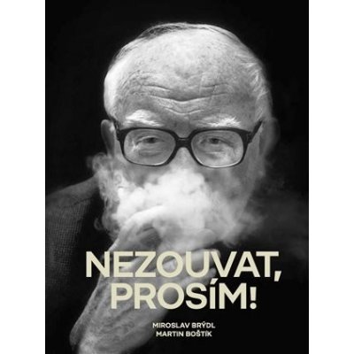 Nezouvat, prosím! - Miroslav Brýdl – Zboží Mobilmania