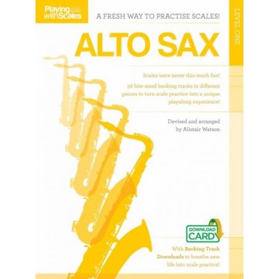 Playing With Scales Alto Saxophone Level 1 Book/Download – Sleviste.cz