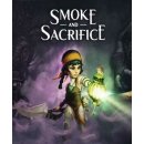 Smoke and Sacrifice