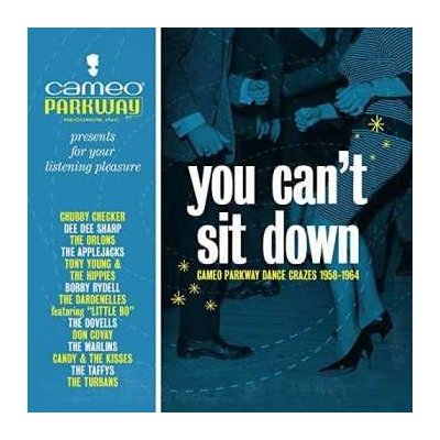 Various - You Can't Sit Down Cameo Parkway Dance Crazes 1958-1964 CD – Hledejceny.cz