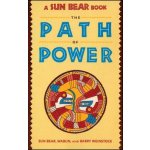 Sun Bear: The Path of Power SunbearPaperback – Hledejceny.cz