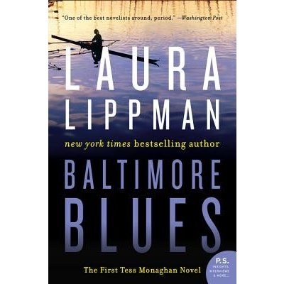 Baltimore Blues: The First Tess Monaghan Novel Lippman LauraPaperback