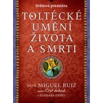 Toltécké umění života a smrti - Příběh objevování – Hledejceny.cz