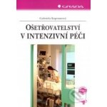 Ošetřovatelství v intenzivní péči – Hledejceny.cz
