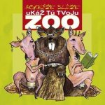 Horkýže Slíže - Ukáž tú tvoju ZOO CD – Hledejceny.cz