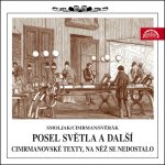 Posel světla a další cimrmanovské texty - Ladislav Smoljak - 2CD – Sleviste.cz