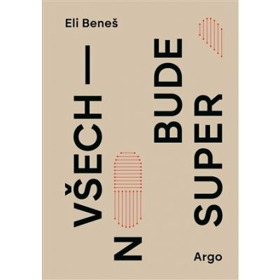 Všechno bude super - Eli Beneš – Zboží Dáma