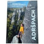 Adršpach I. - Horolezecký průvodce, tvrdá vazba – Zboží Mobilmania