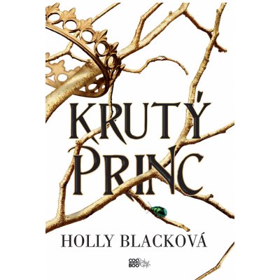 Krutý princ - Holly Black – Hledejceny.cz