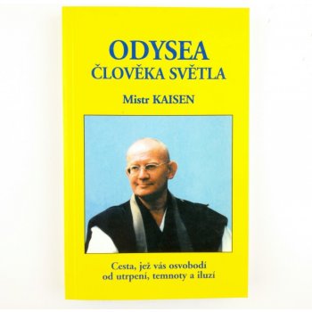 Odysea člověka světla - Róši Kaisen