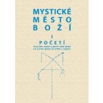 Mystické město Boží I. Početí – Hledejceny.cz