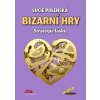 Kniha Bizarní hry - Strategie lásky - Lucie Polenská