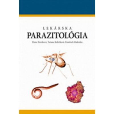 Lekárska parazitológia - Kolektív autorov – Hledejceny.cz