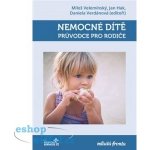 Nemocné dítě - Miloš Velemínský st. – Hledejceny.cz