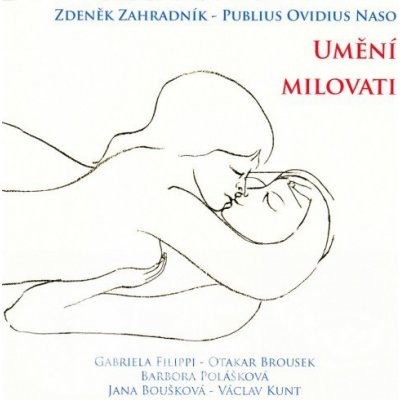 Zdeněk Zahradník, Publius Ovidius Naso - Umění milovati CD